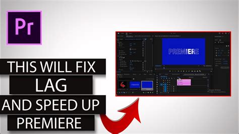 How to Speed Up Video Premiere Pro: Unlocking the Secrets of Efficient Editing